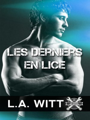 cover image of Les derniers en lice